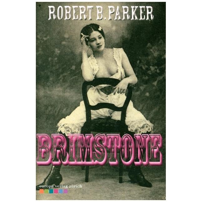 Brimstone, Belletristik von Robert B. Parker
