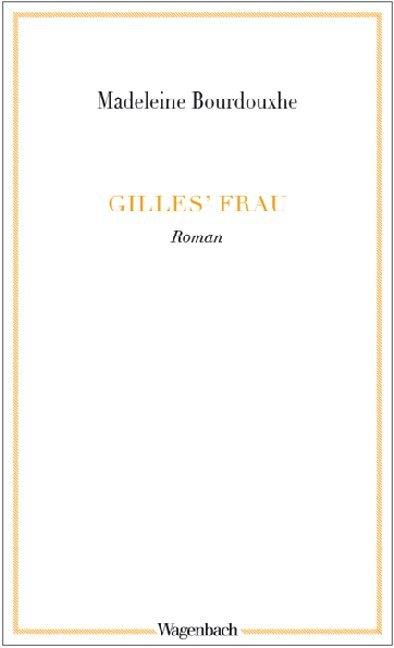 Produktbild Gilles? Frau (Deutsch, Madeleine Bourdouxhe, 2017)