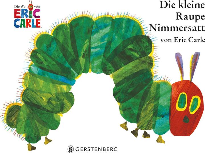 Die kleine Raupe Nimmersatt (Deutsch, Eric Carle, 2008)