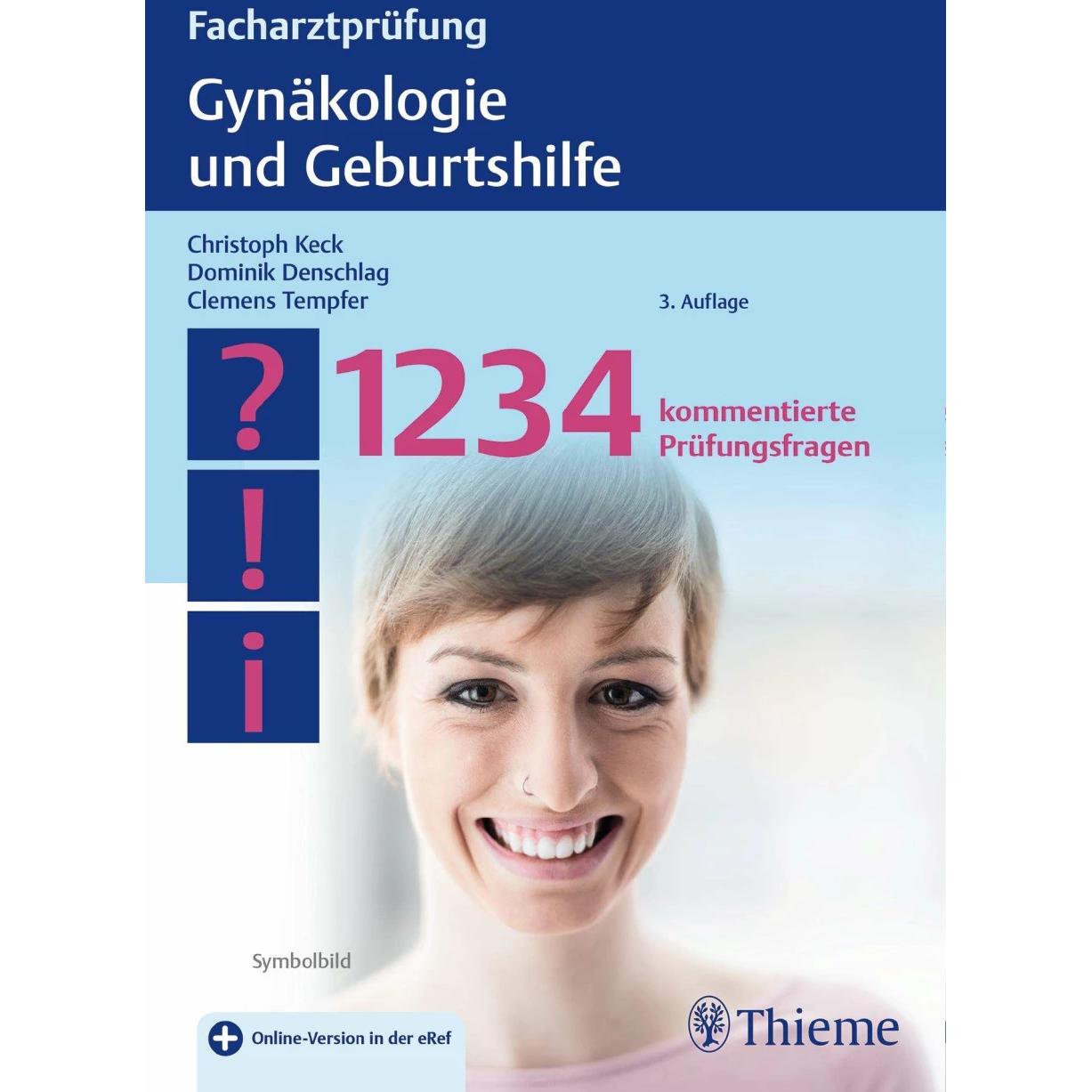 Facharztprüfung Gynäkologie und Geburtshilfe, Fachbücher von Christoph Keck, Clemens Tempfer, Dominik Denschlag