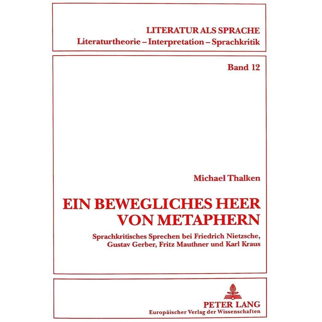 Ein bewegliches Heer von Metaphern..., Fachbücher von Universität Münster, Michael Thalken