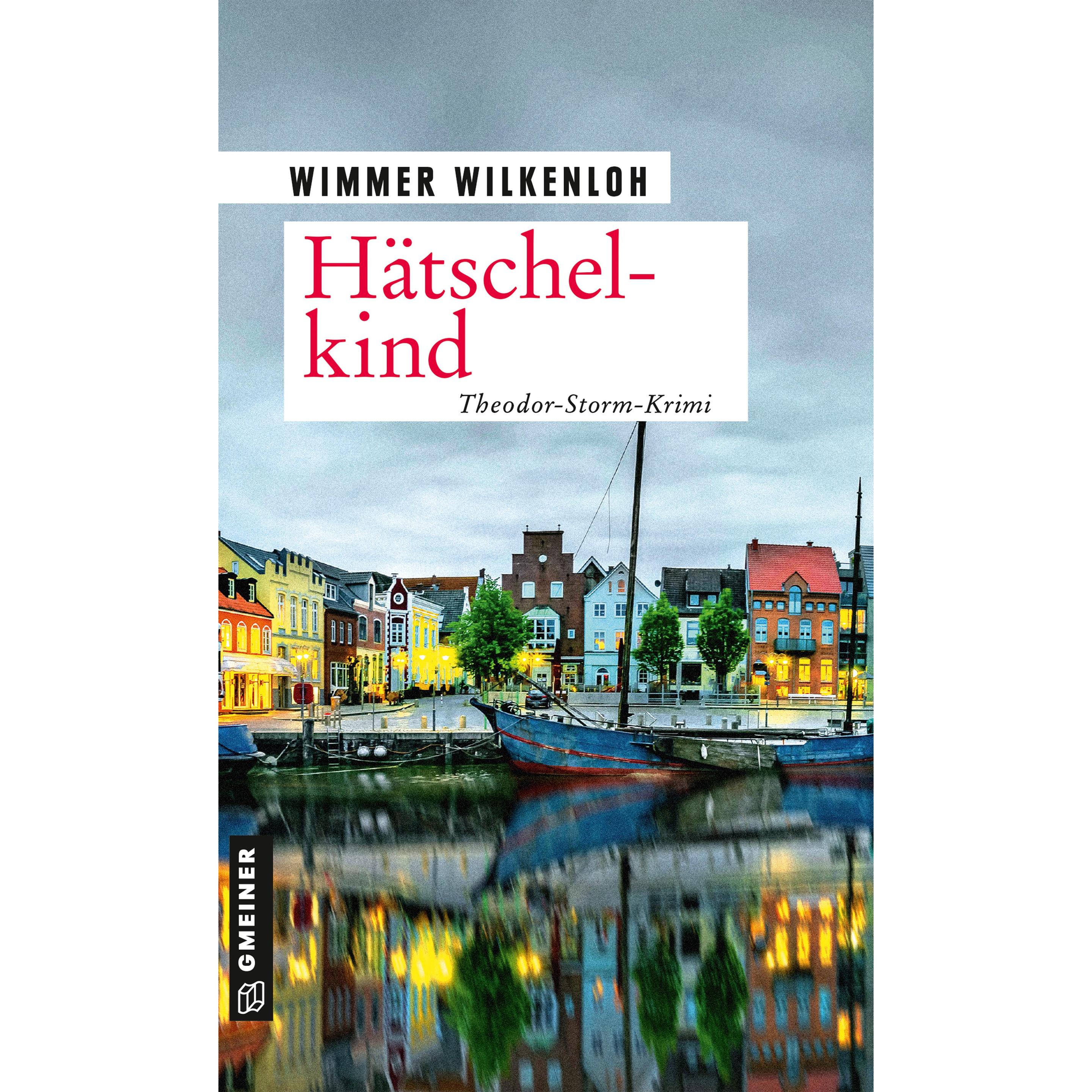 Wilkenloh:Hätschelkind, Belletristik von Wimmer Wilkenloh
