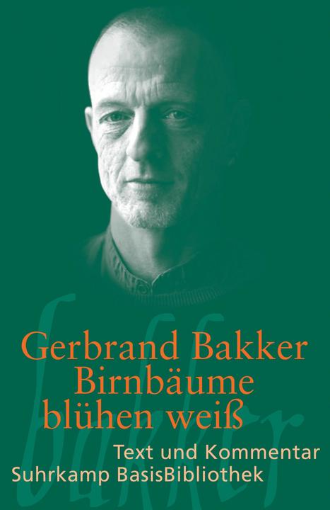 Produktbild Birnbäume blühen weiss (Deutsch, Andreas Ecke, Gerbrand Bakker, 2014)