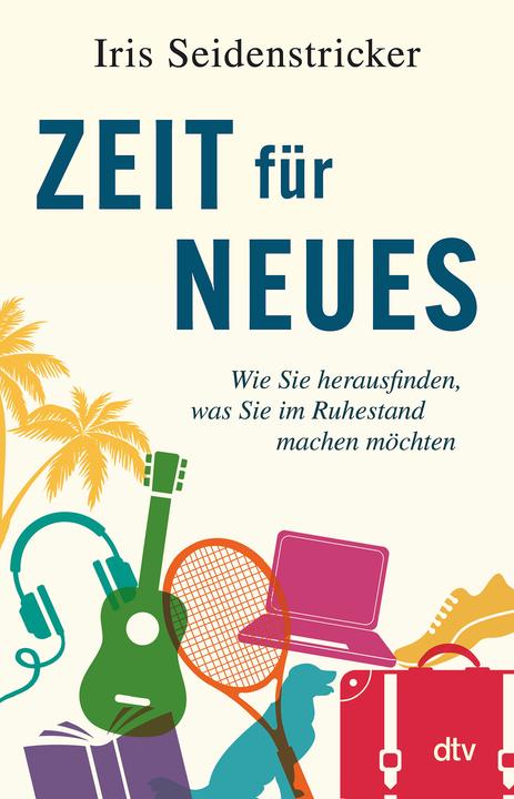 Produktbild Zeit für Neues (Deutsch, Iris Seidenstricker, 2018)