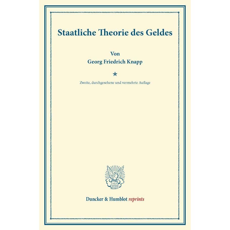 Staatliche Theorie des Geldes., Fachbücher von Georg Friedrich Knapp