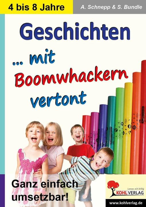 Produktbild Geschichten... mit Boomwhacker vertont (Deutsch, Andrea Schnepp, Sabine Bundle, 2018)
