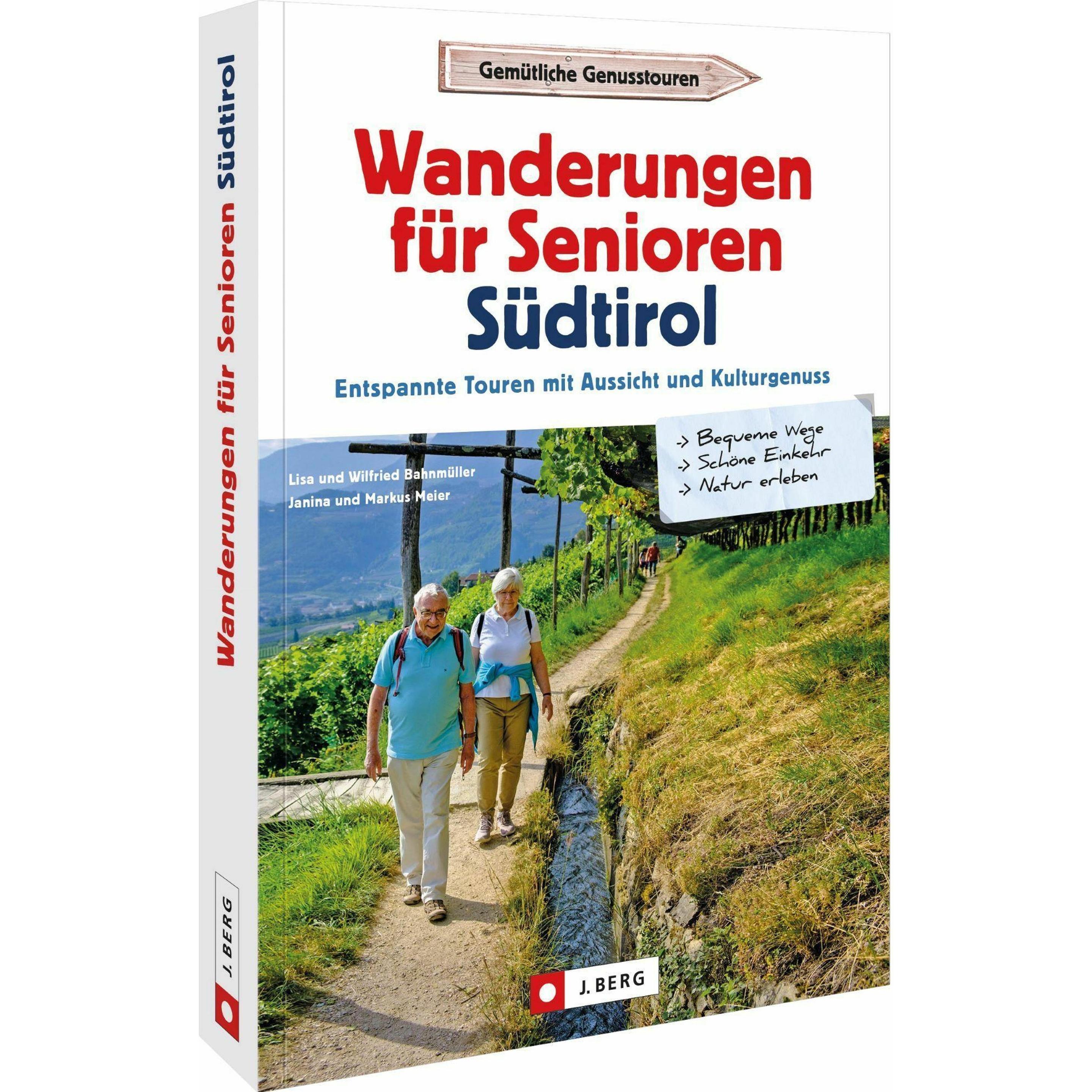 Thumbnail - Wanderungen für Senioren Südtirol, Ratgeber von Markus Meier, Lisa Bahnmüller, Wilfried Bahnmüller