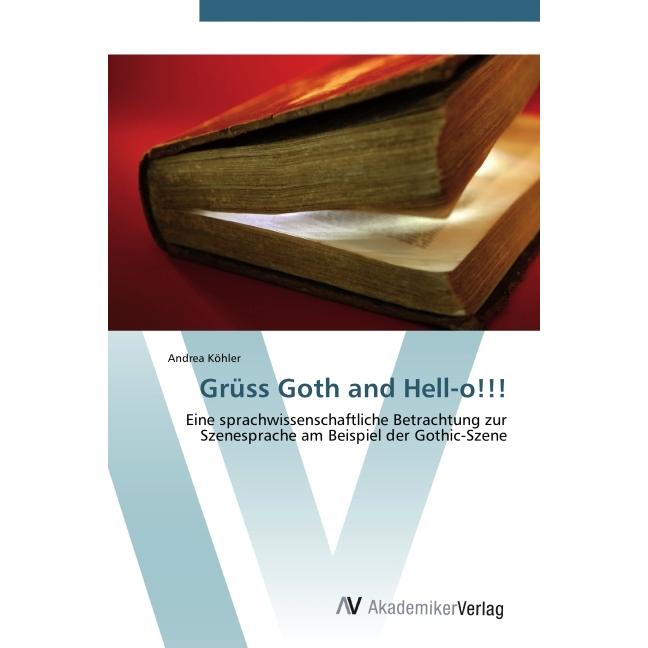 Grüss Goth and Hell-o!!!, Fachbücher von Andrea Köhler
