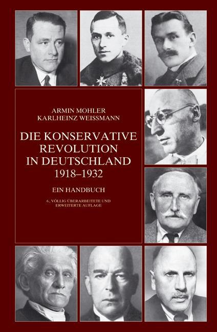 Produktbild Die Konservative Revolution in Deutschland 1918 - 1932 (Deutsch, Armin Mohler, Karlheinz Weissmann, 2005)