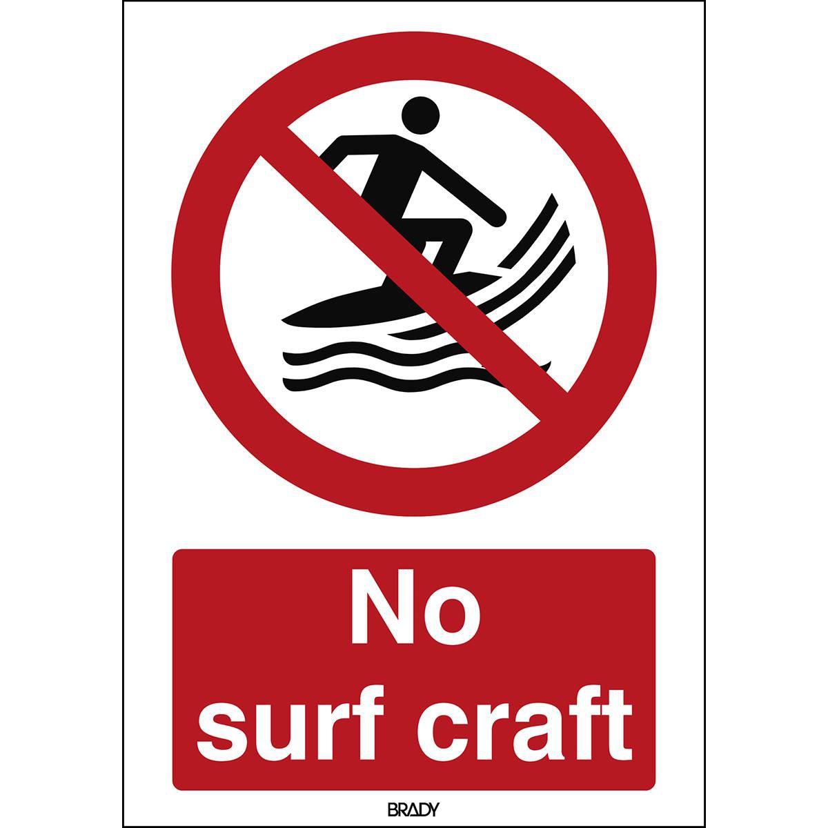 Brady, Sicherheitskennzeichnung, ISO Safety Sign - No surf