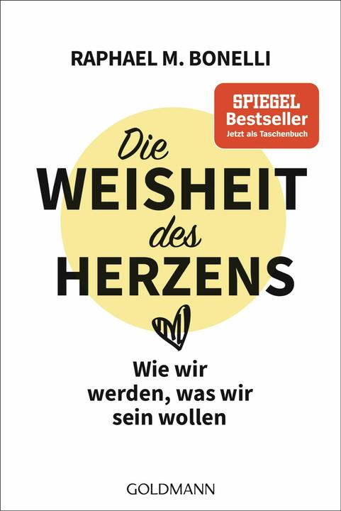Image du produit Die Weisheit des Herzens (Allemand, Raphael Bonelli, Raphael M. Bonelli, 2025)