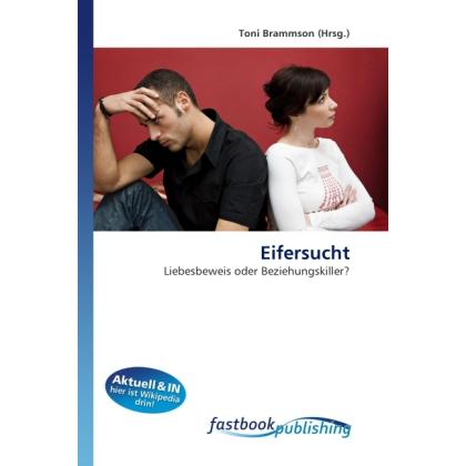 Eifersucht, Ratgeber von Toni Brammson