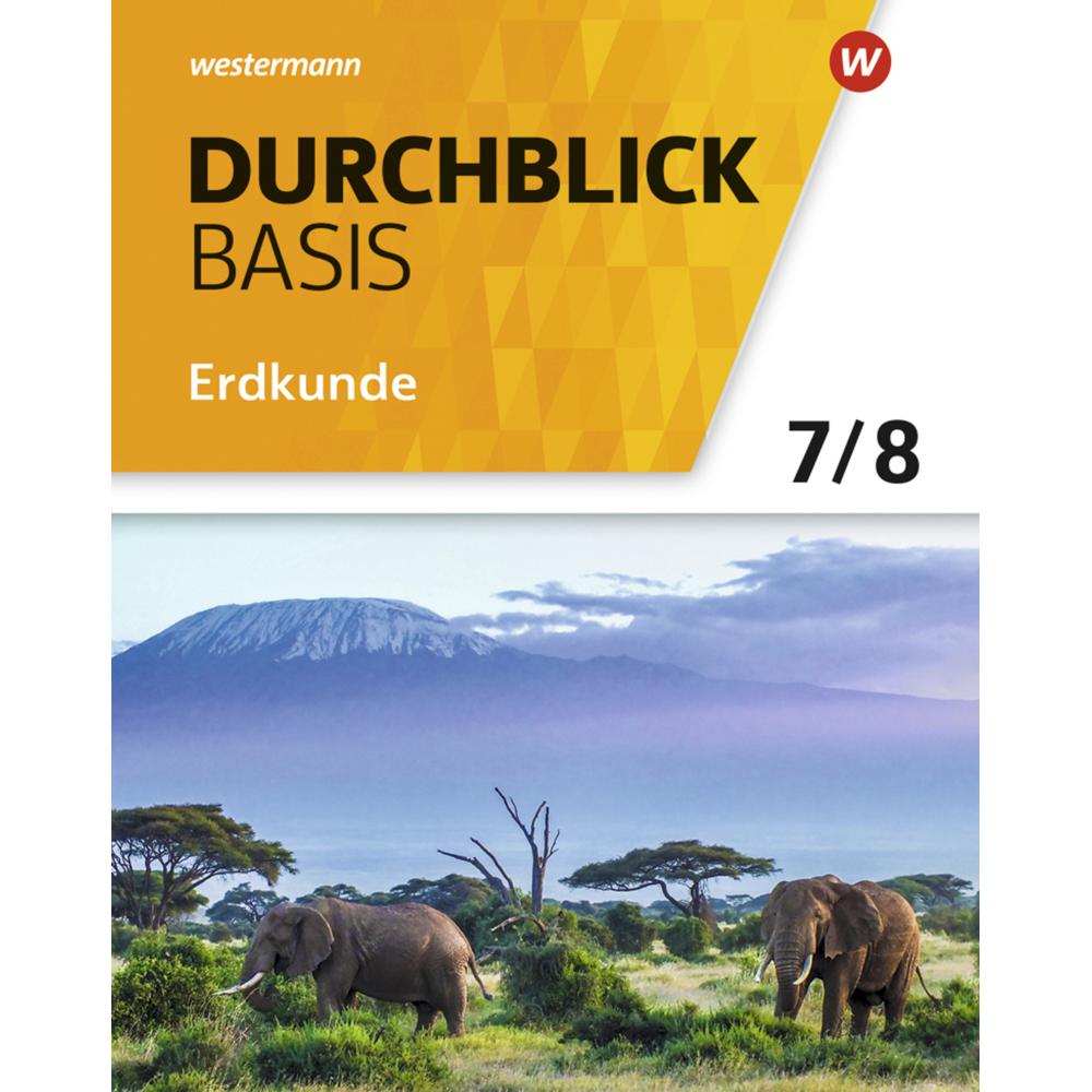Durchblick Basis Erdkunde NI SB 7/8, Schulbücher von Uwe Hofemeister, Matthias Bahr, Timo Frambach