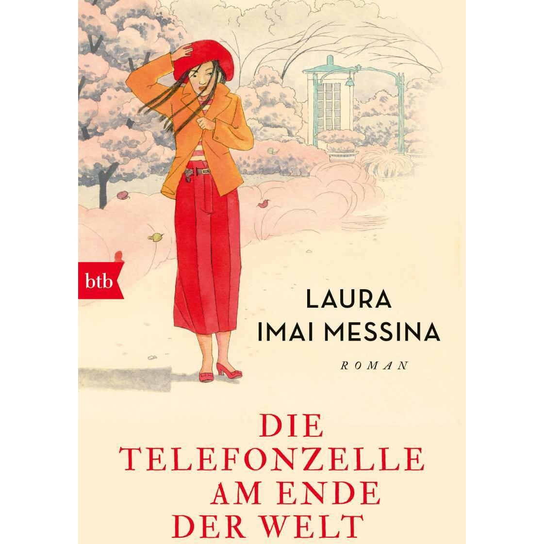 Die Telefonzelle am Ende der Welt, Belletristik von Laura Imai Messina