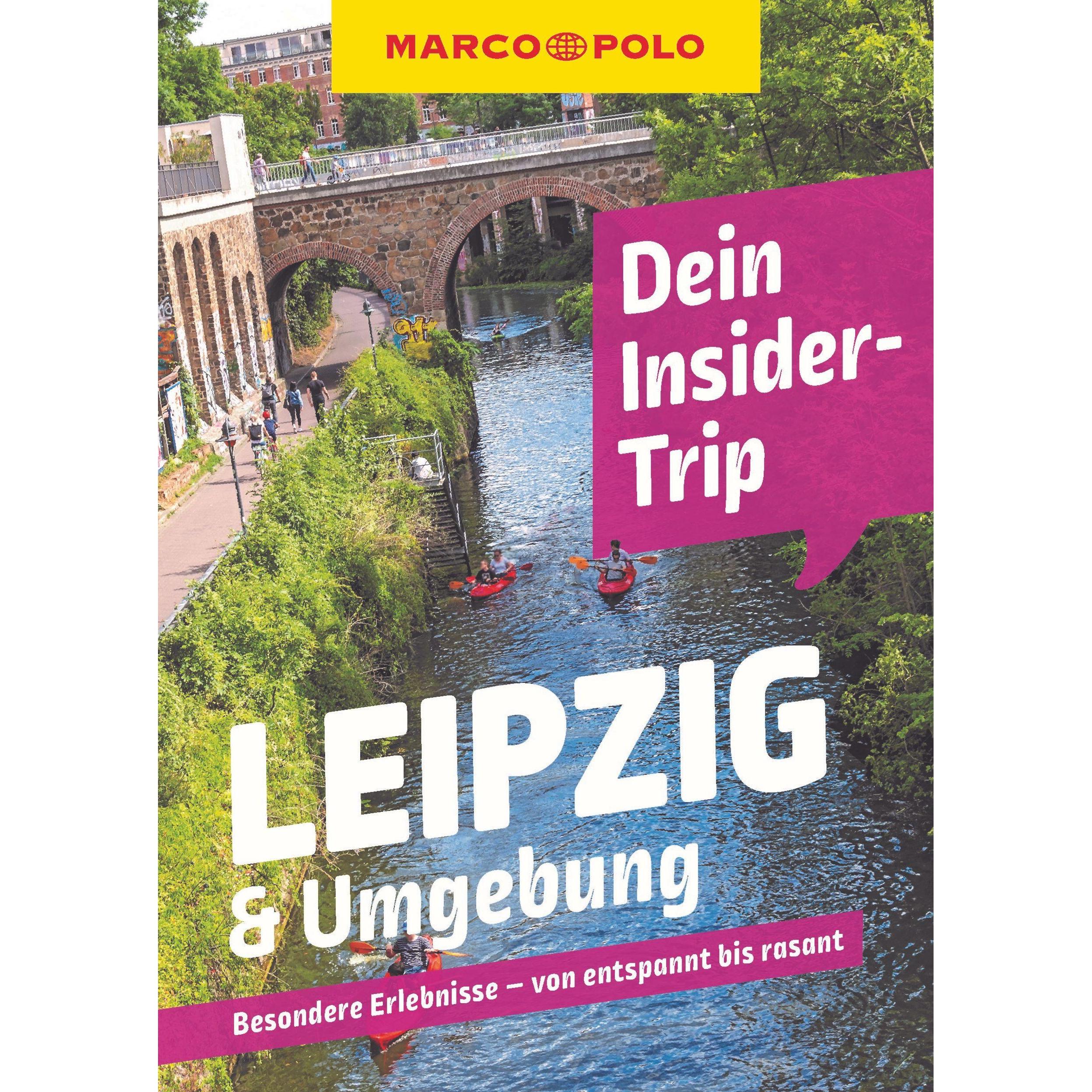 Dein Insider-Trip Leipzig & Umgebung, Ratgeber von Kristin Kasten