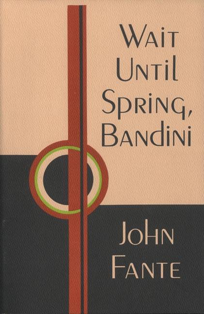 Produktbild Wait Until Spring, Bandini (Englisch, John Fante, 2002)