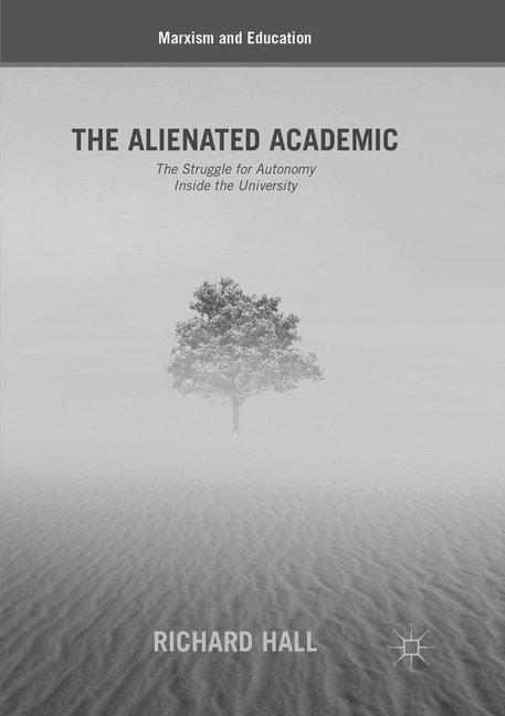 Produktbild The Alienated Academic (Richard Hall, 2019)
