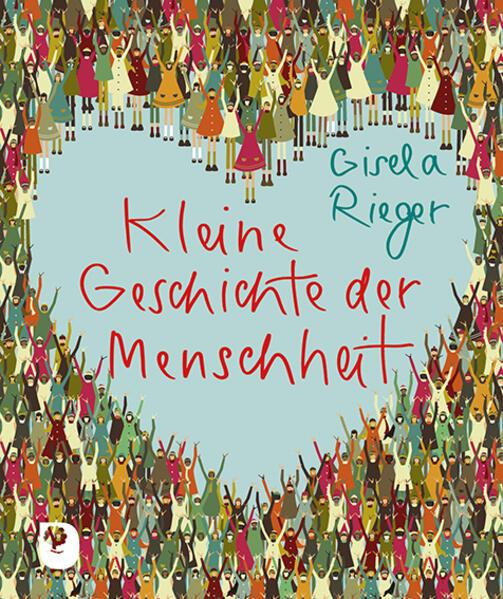 Image du produit Kleine Geschichte der Menschheit (Allemand, Gisela Rieger, 2024)