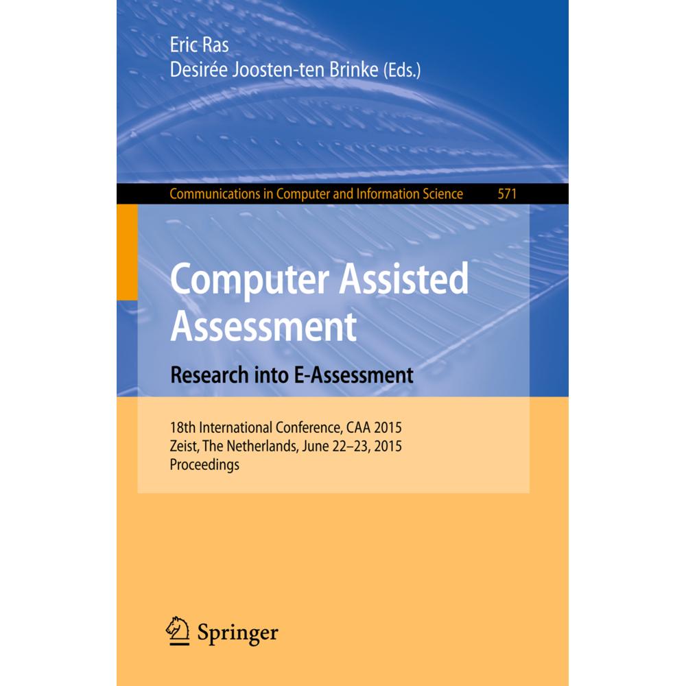 Computer Assisted Assessment -- Research into E-Assessment, Fachbücher von Desirée Joosten-ten Brinke, Eric Ras