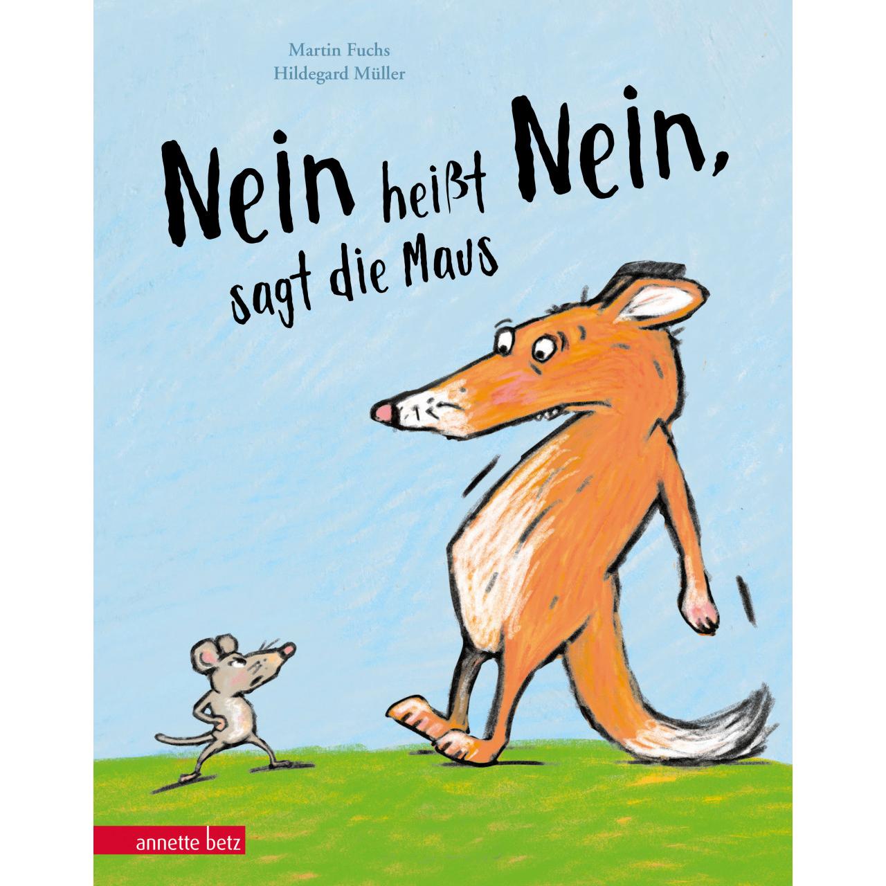 „Nein heisst Nein“, sagt die Maus, Kinderbücher von Martin Fuchs