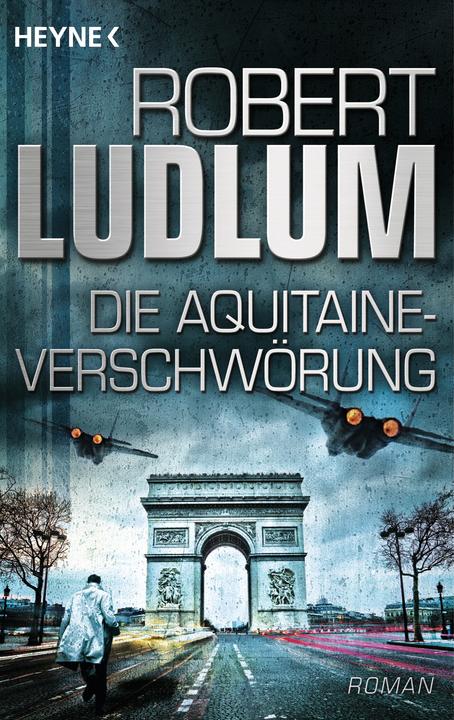 Produktbild Die Aquitaine-Verschwörung (Deutsch, Robert Ludlum, 2013)