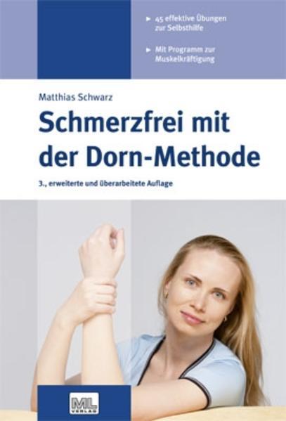 Produktbild Schmerzfrei mit der Dorn-Methode (Deutsch, Matthias Schwarz, 2013)