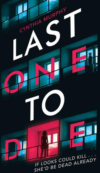 Produktbild Last One To Die (Englisch, Cynthia Murphy, 2021)