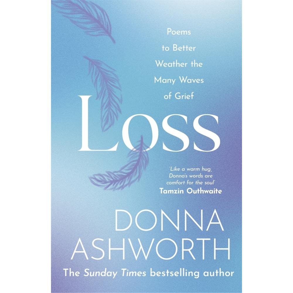 Loss, Belletristik von Donna Ashworth