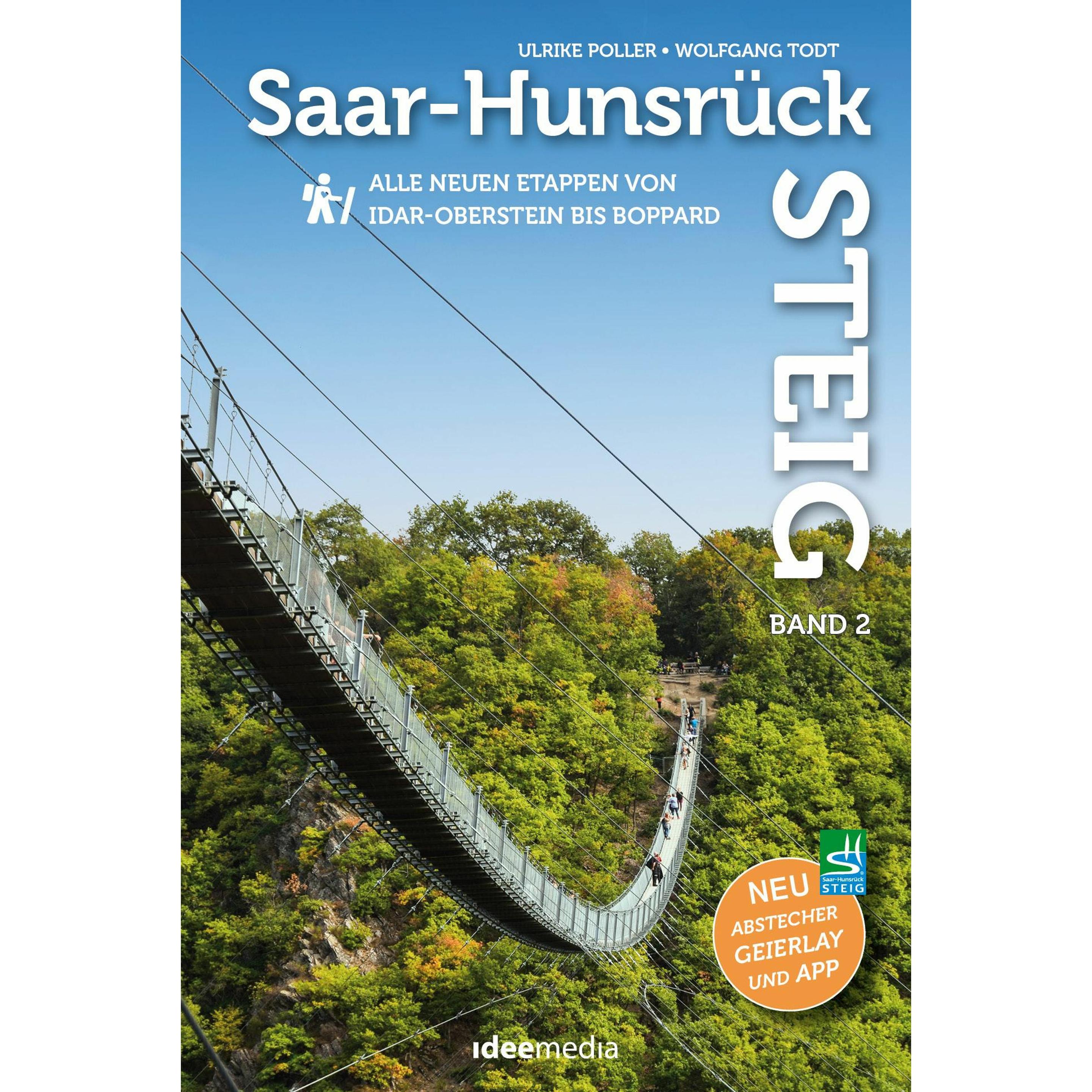 Saar-Hunsrück-Steig Premium-Wandern, Band 2, Ratgeber von Uwe Schöllkopf, Ulrike Poller, Wolfgang Todt