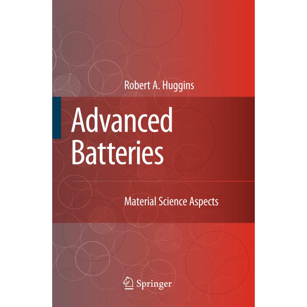 Advanced Batteries, Fachbücher von Robert Huggins