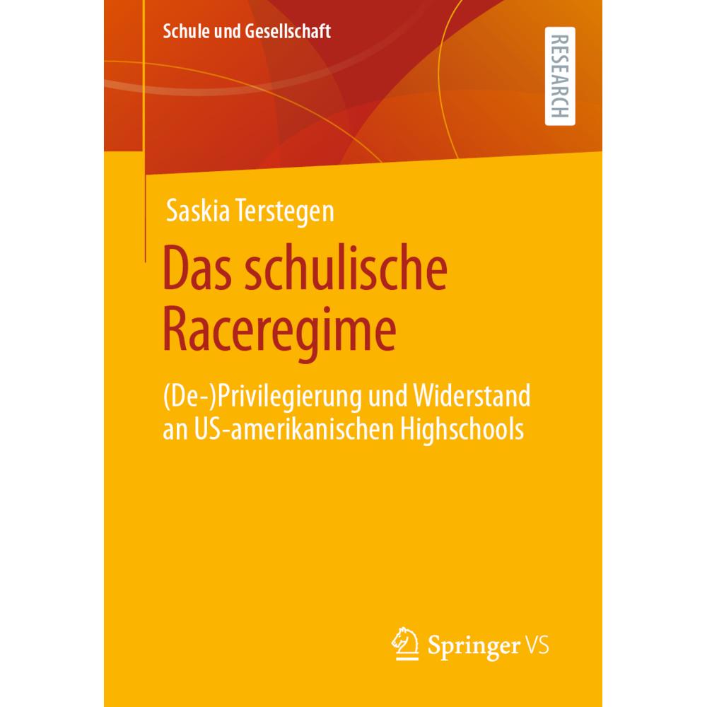 Terstegen:Das schulische Raceregime, Fachbücher von Saskia Terstegen