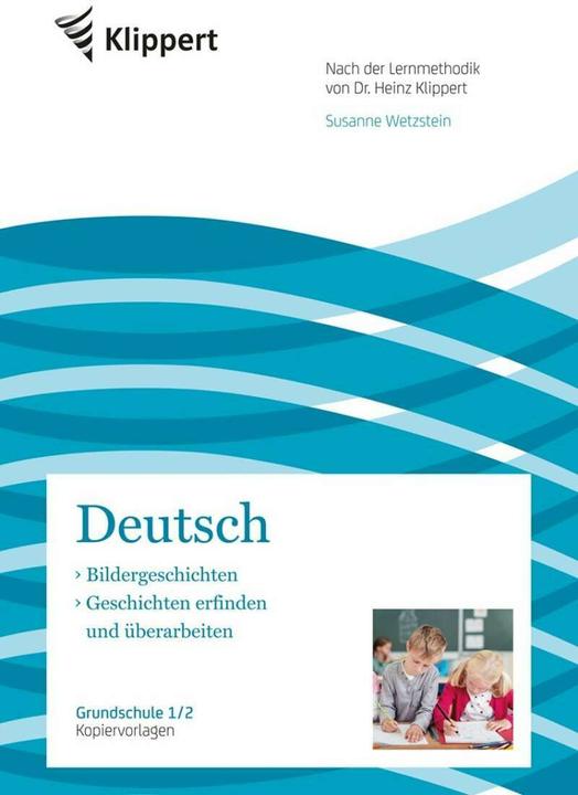 Produktbild Bildergeschichten - Geschichten erfinden (Deutsch, Susanne Wetzstein, 2016)