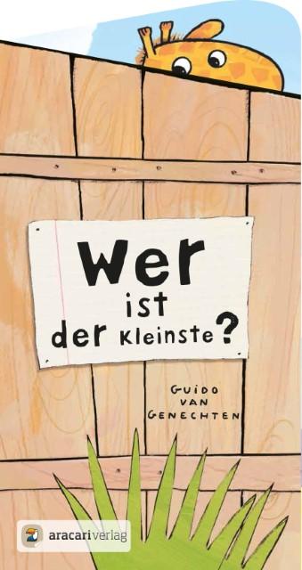 Produktbild Wer ist der Kleinste? (Deutsch, Guido van Genechten, 2016)