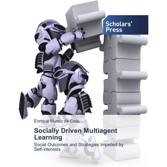 Socially Driven Multiagent Learning, Fachbücher von Enrique Munoz de Cote