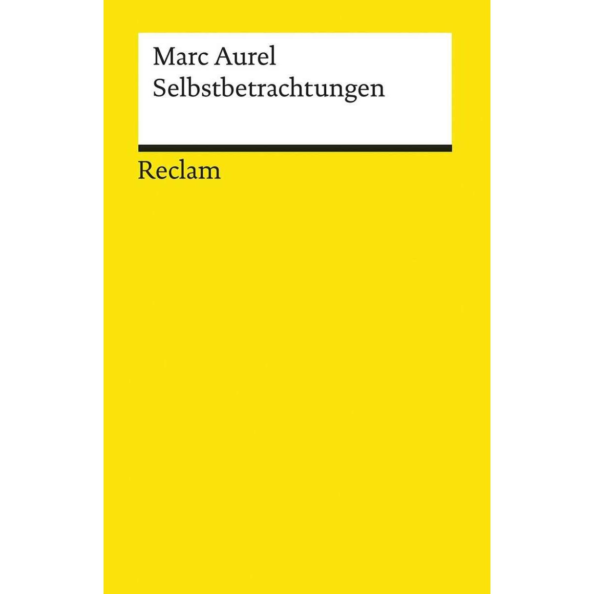 Thumbnail - Selbstbetrachtungen, Belletristik von Marc Aurel