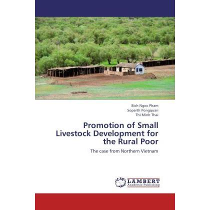 Promotion of Small Livestock Development for the Rural Poor, Fachbücher von Soparth Pongquan, Bich Ngoc Pham, Thi Minh T...