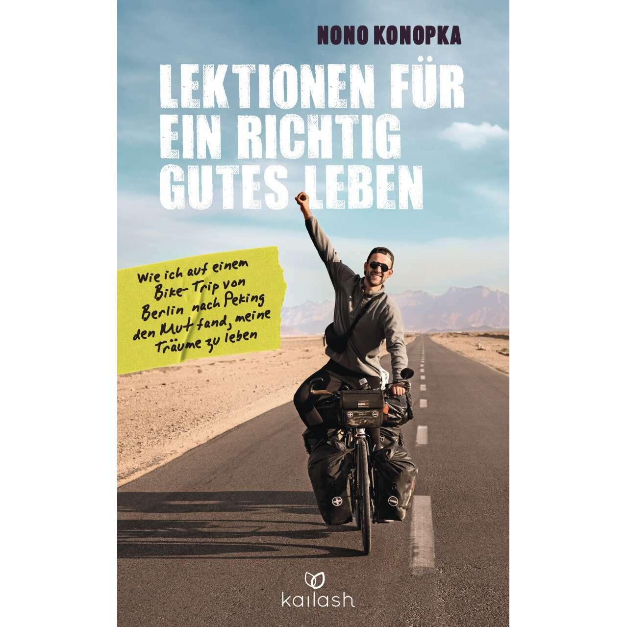 Lektionen für ein richtig gutes Leben, Fachbücher von Nono Konopka