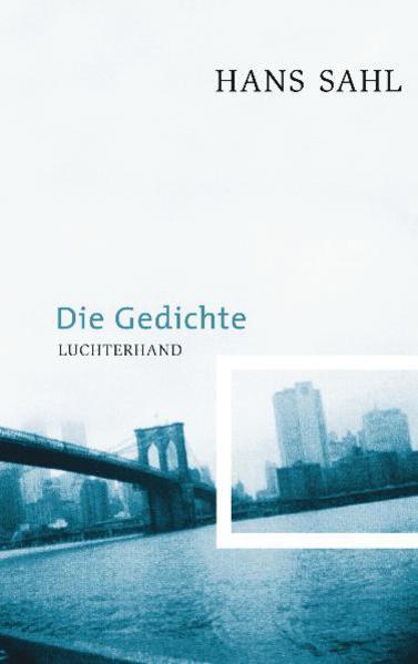 Produktbild Die Gedichte (Deutsch, Hans Sahl, 2009)
