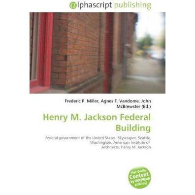 Henry M. Jackson Federal Building, Fachbücher von John McBrewster, Agnes F. Vandome, Frederic P. Miller