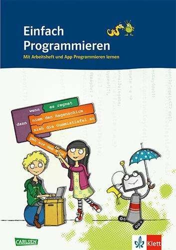 Immagine prodotto Einfach programmieren. Klasse 5/6. Mit Arbeitsheft und App Programmieren lernen (Tedesco, 2023)