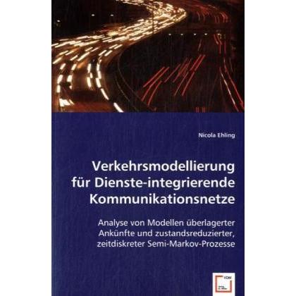 Verkehrsmodellierung für Dienste-integrierende Kommunikationsnetze, Fachbücher