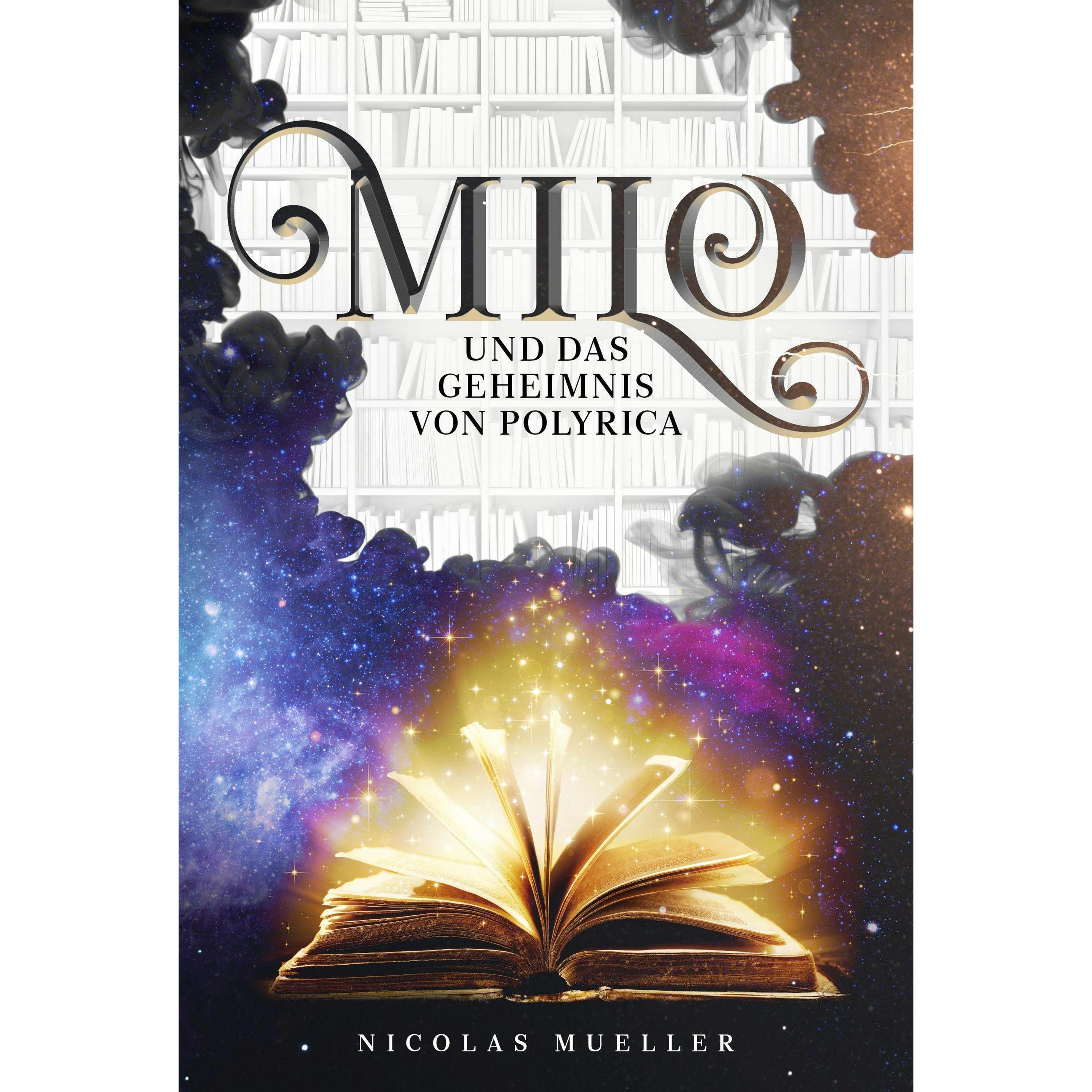 Milo und das Geheimnis von Polyrica, Kinderbücher von Nicolas Mueller