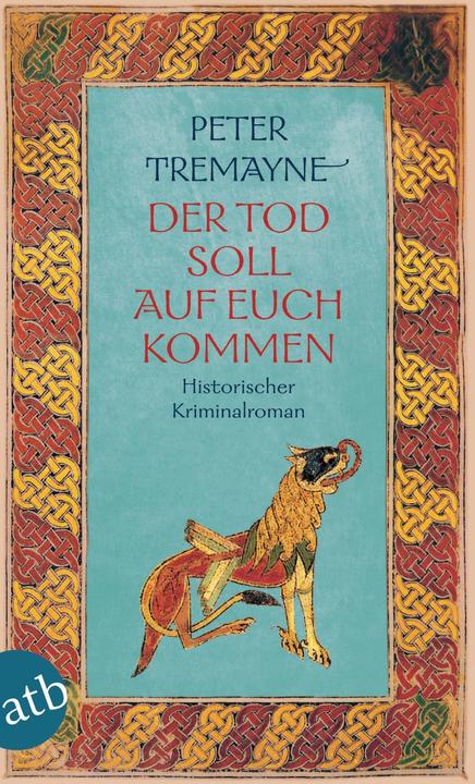 Produktbild Der Tod soll auf euch kommen (Deutsch, Peter Tremayne, 2009)