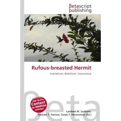 Rufous-breasted Hermit, Fachbücher von Susan F. Marseken, Miriam T. Timpledon, Lambert M. Surhone