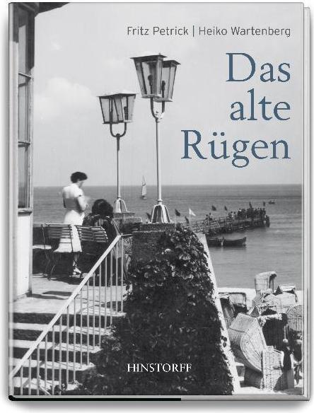 Produktbild Das alte Rügen (Deutsch, Fritz Petrick, Heiko Wartenberg, 2021)