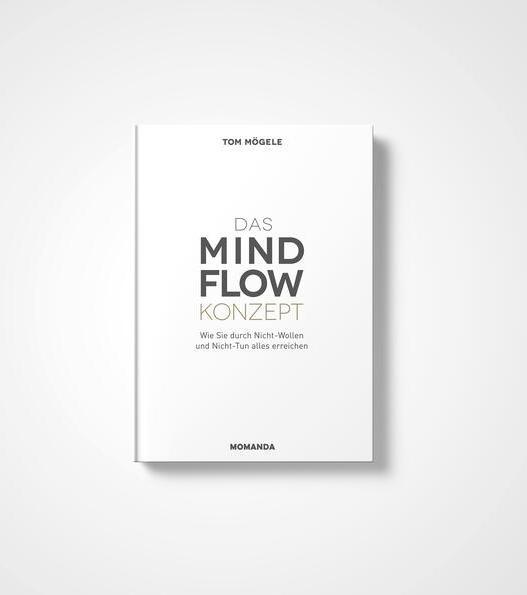 Actual product image Mindflow (German, Tom Mögele, 2018)