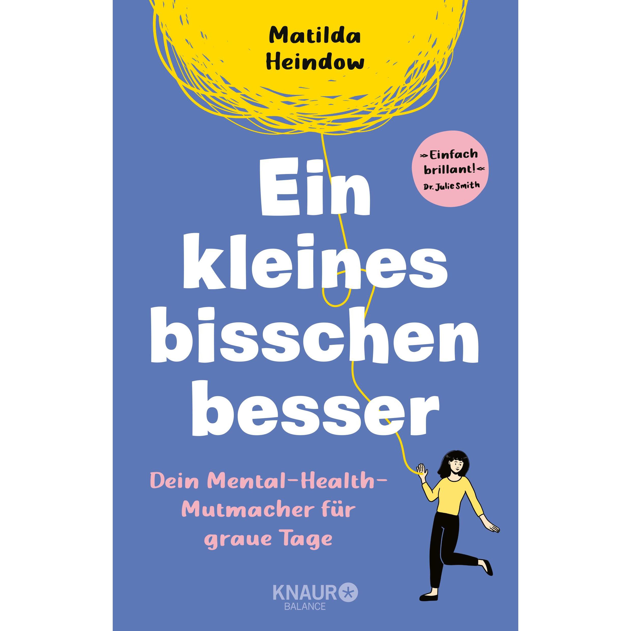 Ein kleines bisschen besser, Ratgeber von Matilda Heindow