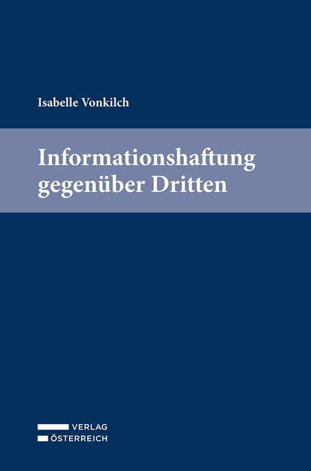 Produktbild Vonkilch:Informationshaftung gegenüber (Isabelle Vonkilch, 2022)