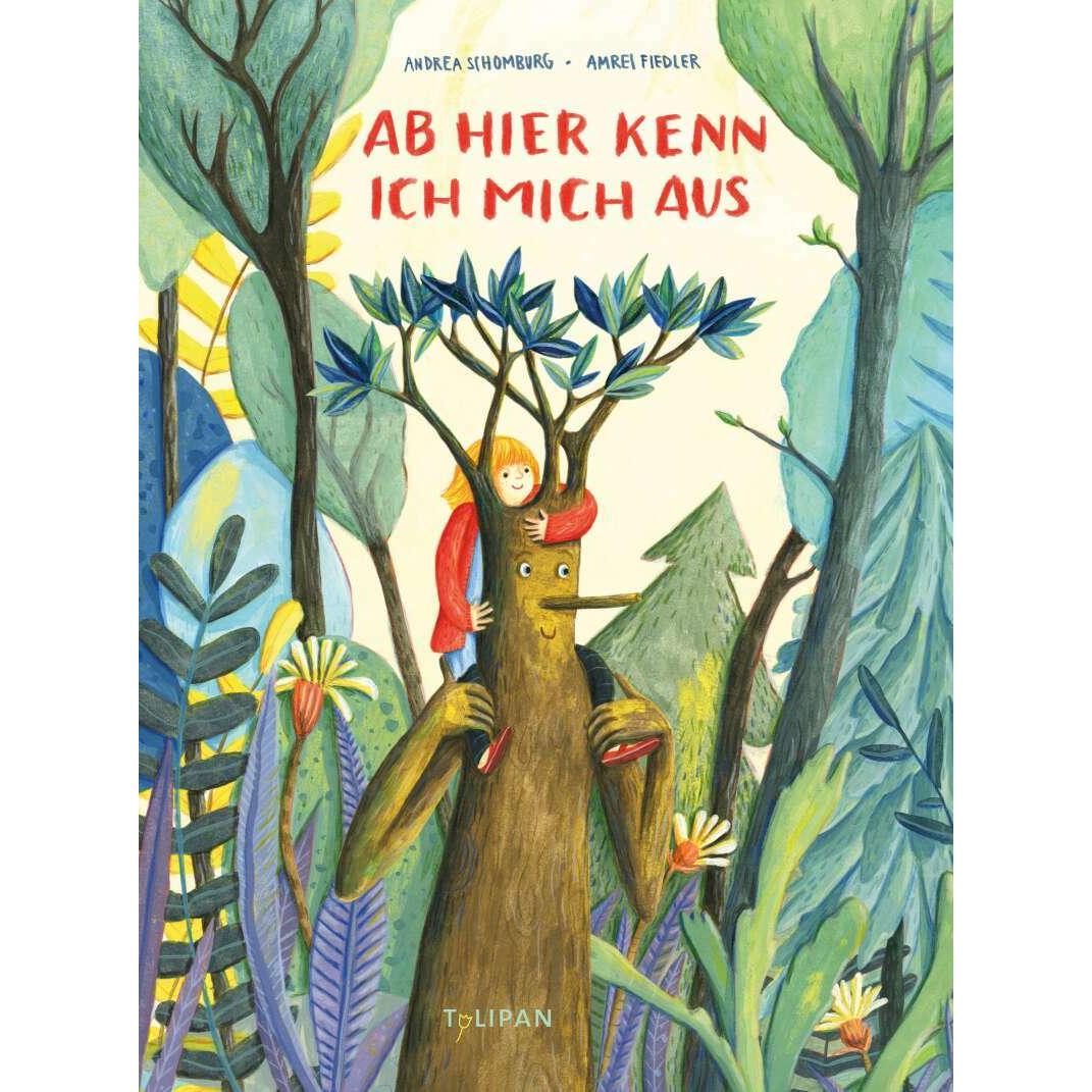 Ab hier kenn ich mich aus, Kinderbücher von Andrea Schomburg
