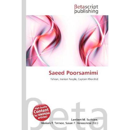 Saeed Poorsamimi, Fachbücher von Lambert M. Surhone, Mariam T. Tennoe, Susan F. Henssonow